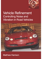 Vehicle Refinement Controlling Noise & Vibration in Road Vehicle